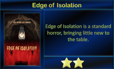 Edge of Isolation (2018) Movie Review