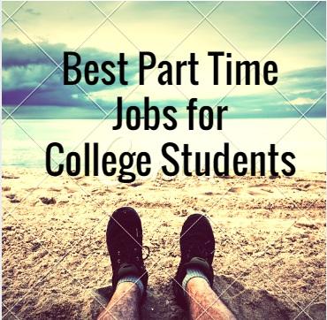 9 Best Part Time Jobs For College Students For Making Money 2022