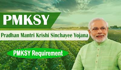 PMKSY Requirement 2022