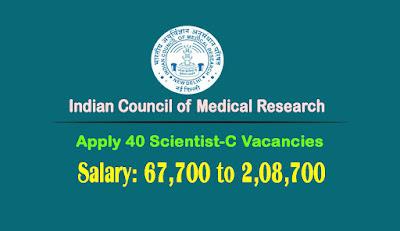 ICMR Recruitment 2022 - Apply Online 40 Scientist-C Vacancies