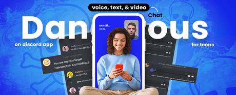 How Voice, Text, & Video Chat Dangerous on Discord for Teens