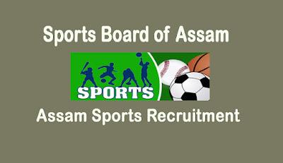 Assam Sports Recruitment 2022