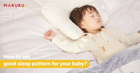 How to set a good sleep pattern for your baby?