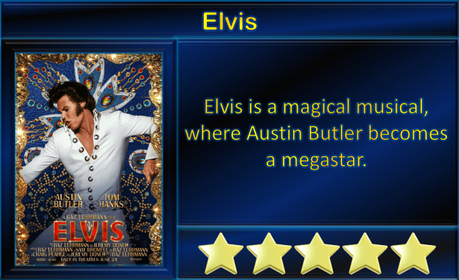 Elvis (2022) Movie Review