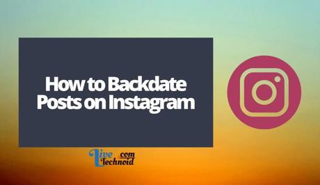 How to Backdate Posts on Instagram