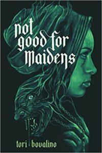 Rachel reviews Not Good For Maidens by Tori Bovalino