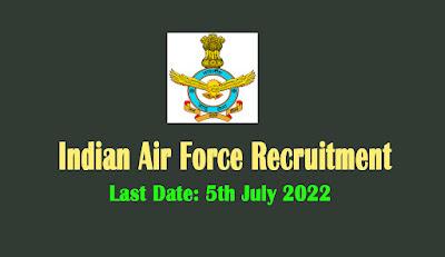 Indian Air Force Recruitment 2022