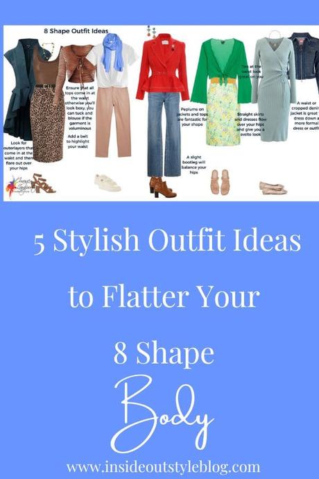 5 Stylish Outfit Ideas to Flatter Your 8 Shape Body