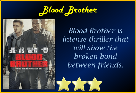 Blood Brother (2018) Movie Review