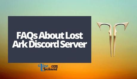 FAQs About Lost Ark Discord Server