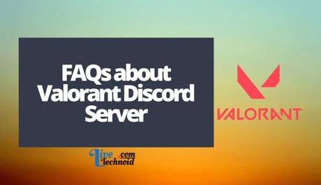 FAQs about Valorant Discord Server