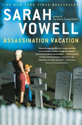 Novel Nuggets – All About Audiobooks (Part II) Assassination Vacation by Sarah Vowell