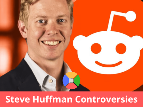 Steve Huffman Controversies