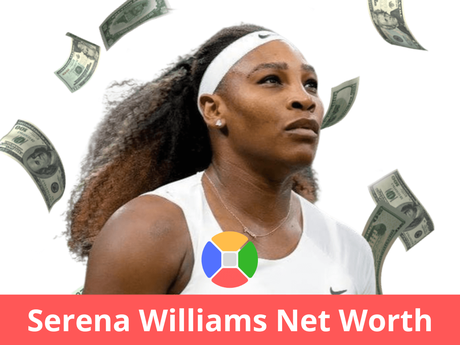 Serena Williams net worth