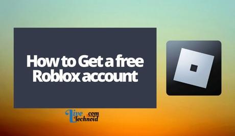 How to Get a free Roblox account