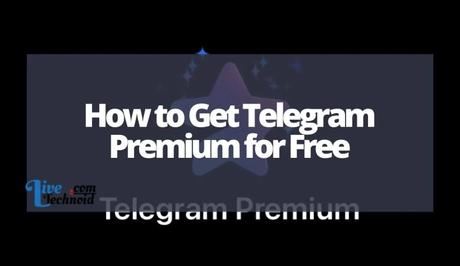 How to Get Telegram Premium for Free