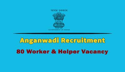 Anganwadi Recruitment 2022 – 80 Anganwadi Worker & Helper Vacancy