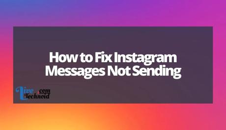 How to Fix Instagram Messages Not Sending