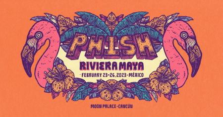 Phish: Riviera Maya 2023 Feb 23-26