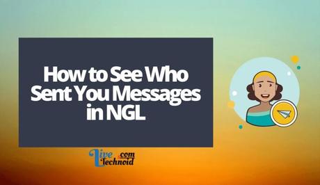 How to See Who Sent You Messages in NGL