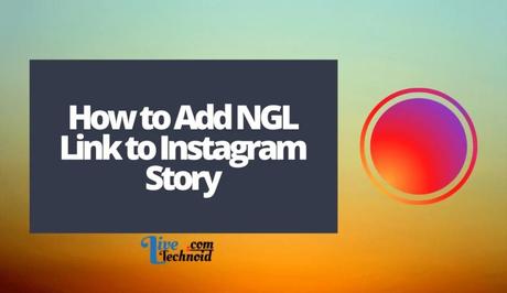 How to Add NGL Link to Instagram Story