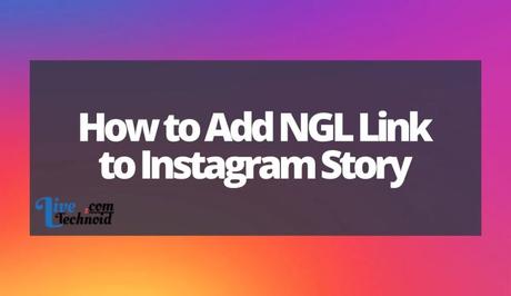 How to Add NGL Link to Instagram Story