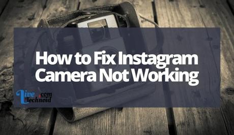 How to Fix Instagram Camera Not Working