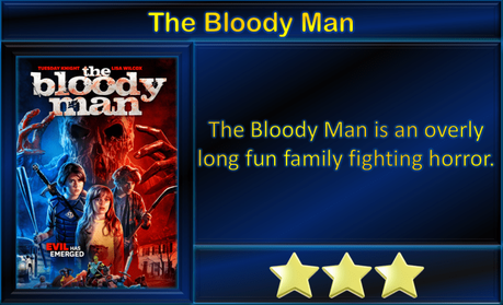 The Bloody Man (2020) Movie Review ‘Family FIghting Slasher’