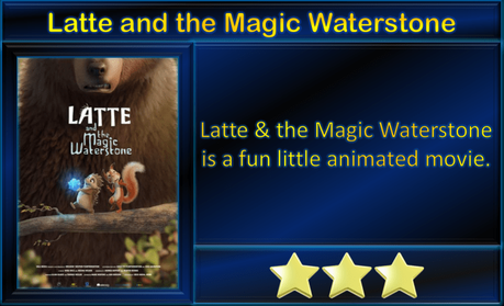 Latte & the Magic Waterstone (2019) Movie Review