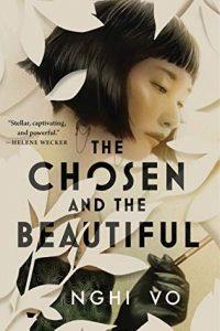 Vic reviews The Chosen and the Beautiful by Nghi Vo