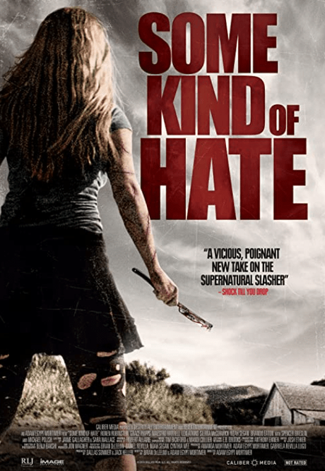 Some Kind of Hate (2015) Movie Review