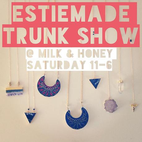 estieMade_trunkShow