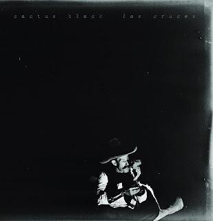 Daily Bandcamp Album; Las Cruces by Cactus Black