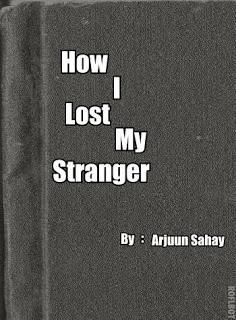 HOW I LOST MY STRANGER : PROLOGUE