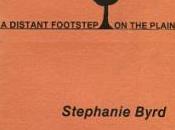 Reviews Distant Footstep Plain Stephanie Byrd