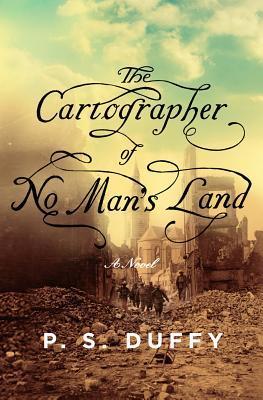 cover of The Cartographer of No Man's Land by P.S. Duffy