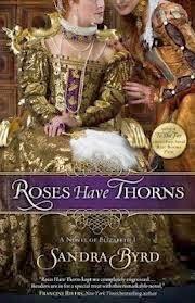 Review:  Roses Have Thorns by Sandra Byrd