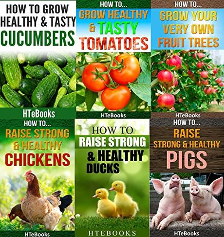 6 books in 1 - Agriculture, Agronomy, Animal Husbandry, Sustainable Agriculture, Tropical Agriculture, Farm Animals, Vegetables, Fruit Trees, Chickens, ... Pigs, Tomatoes, Cucumbers ('How To' Books)