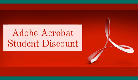 Adobe Acrobat Student Discount, Coupon July 2022: (Save Up To 70%)