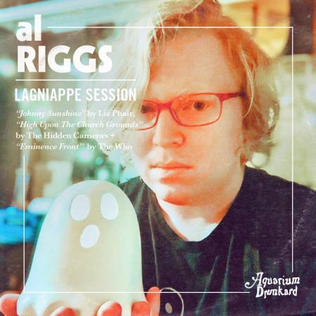 Al Riggs: The Lagniappe Sessions @ Aquarium Drunkard