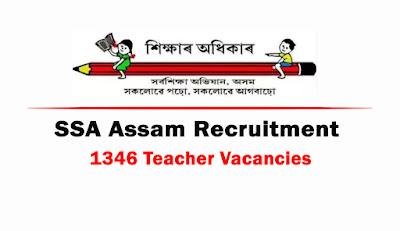 SSA Teacher Recruitment 2022 Assam - Apply Online  1346 Teacher Vacancies