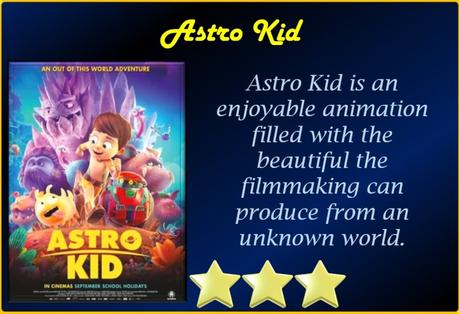 Astro Kid (2019) Movie Review