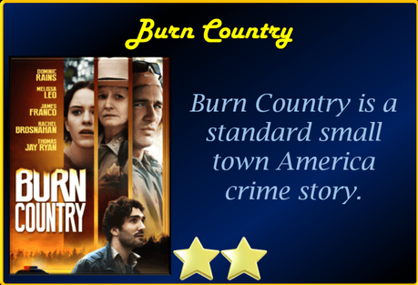 Burn Country (2016) Movie Review