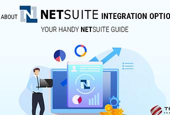 All About NetSuite Integration Options – Your Handy NetSuite Guide ...