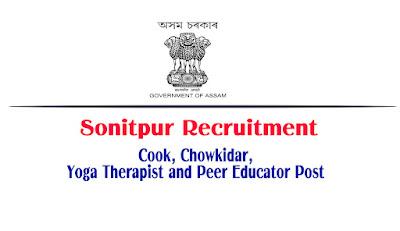 Sonitpur Recruitment 2022 - Cook, Chowkidar and Yoga Therapist Vacancy