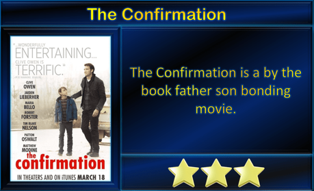 The Confirmation (2016) Movie Review