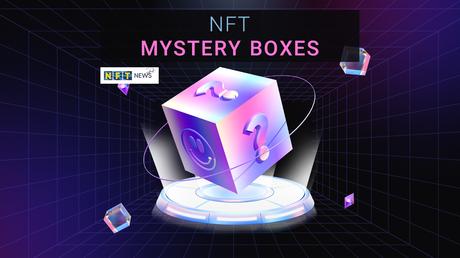 NFT Mystery Boxes Explained