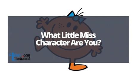 What Little Miss Character Are You?