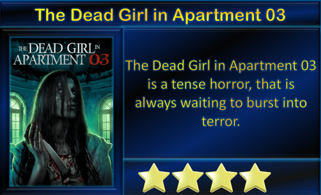The Dead Girl in Apartment 03 (2022) Movie Review