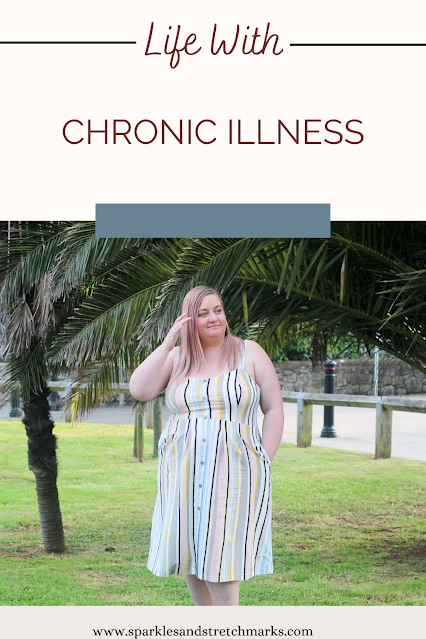 Life With Chronic Illness
